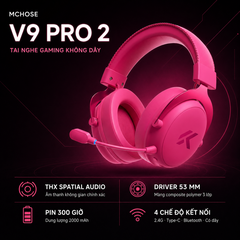 Tai Nghe Gaming Không Dây MCHOSE V9 Pro 2 – THX Spatial Audio, Driver 53mm, Pin 300 Giờ