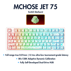 BÀN PHÍM CƠ GAMING HE MCHOSE JET 75 | Rapid Trigger | 128K | 8000hz | RT 0.01MM