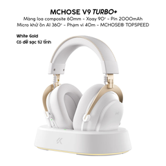 Tai Nghe Gaming Không Dây MCHOSE V9 Turbo – Đế Sạc Từ Tính,&nbsp; 7.1 Surround, Pin Trâu 250H, Mic AI Chống Ồn