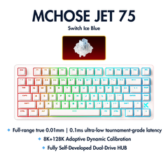 BÀN PHÍM CƠ GAMING HE MCHOSE JET 75 | Rapid Trigger | 128K | 8000hz | RT 0.01MM
