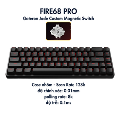 BÀN PHÍM CƠ GAMING HE FIRE68 | FIRE68 PRO | Rapid Trigger | 8000hz