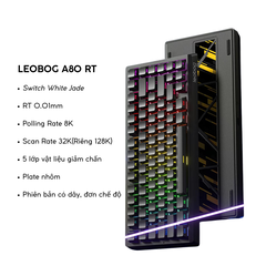 Bàn Phím Gaming HE Leobog A80RT, Pin 8000mAh, RT 0.01mm, Polling Rate 8K, Scan Rate 32K, RGB 16triệu màu