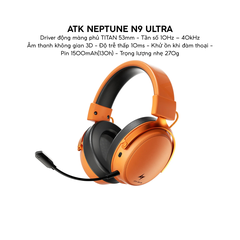 Tai Nghe Gaming Không Dây ATK Neptune N9, Driver Phủ TITAN 53mm, Tần Số 10Hz – 40kHz, Âm thanh không gian 3D, Độ Trễ Thấp 10ms, Khử Ồn Đàm Thoại, Pin 1500mAh(130h), Trọng Lượng 270g
