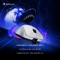 Chuột Gaming Không Dây RAWM Leviathan V4, Cảm Biến PAW3950, Nordic nRF54L15, Dual 8K, RawmSpeeed, Pin 500mAh, 150H, ~55g, Lớp Phủ THERMO-SENSITIVE