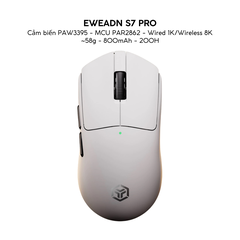 Chuột Gaming Không Dây Eweadn S7 Series, PAW 3950, PAR2862, Polling rate 8K, Pin 800mAh, Lớp phủ Nano Ice Skin