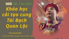 Khóa nghiên cứu cải tạo cung Tài Bạch và Quan lộc