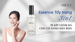 Essence Tẩy trang 3in1 MRZZ - Bí kíp chăm da cho cô nàng bận rộn