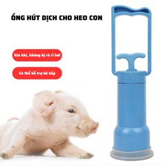 Dụng cụ hút dịch cho heo con Dương Ninh, hút đờm cho lợn HD125