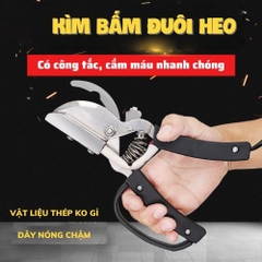 Kìm cắt đuôi bằng điện cho heo con - không chảy máu