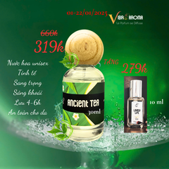 ẤM ÁP SẢNG KHOÁI CÙNG HƯƠNG TRÀ CỔ ĐẠI  - ACIENT TEA 30ML