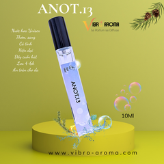 SANG TRỌNG HIỆN ĐẠI ĐỘC ĐÁO CUỐN HÚT - ANOT.13 - 10ML