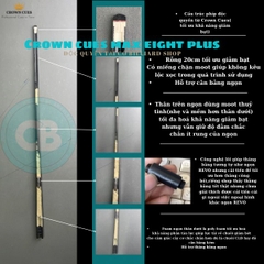 Cơ bida lỗ CROWN CUES MAX EIGHT PLUS(max8 plus)(độc quyền tại CÒ BILLIARD)