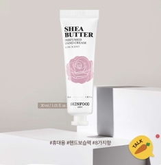 kem dưỡng da tay Skinfood Shea Butter Perfume Handcream 30ml