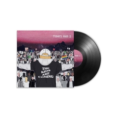 Tones & I -  Kids Are Coming