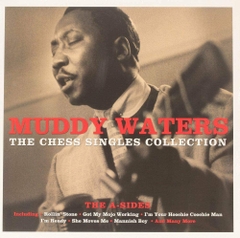 Đĩa LP Muddy Waters ‎– The Chess Singles Collection (The A-Sides)