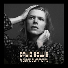 vinyl David Bowie - A Divine Symmetry (An alternative journey through Hunky Dory)