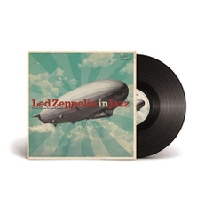 vinyl record Various Artists - Led Zeppelin In Jazz