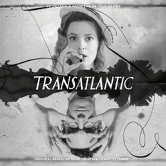 MIKE LADD / DAVID SZTANKE - Transatlantic (Original Soundtrack) (140 Gram Vinyl)