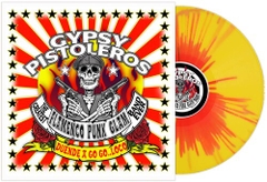 Gypsy Pistoleros - Duende a Go Go Loco (Colored Vinyl, Yellow, Splatter)