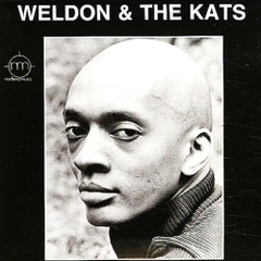 Weldon Irvine - Weldon & The Kats (Remastered, Reissue)