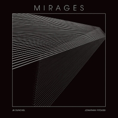 JB  DUNCKEL / JONATHAN FITOUSSI - Mirages