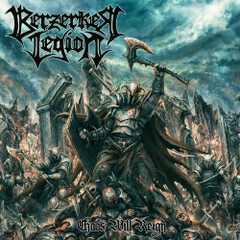 Berzerker Legion - Chaos Will Reign [Explicit Content] (Parental Advisory Explicit Lyrics, Colored Vinyl, Red, Black)