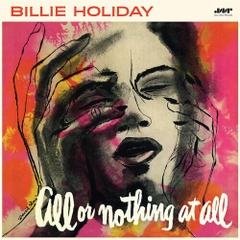 Billie Holiday - All Or Nothing At All - Limited 180-Gram Vinyl with Bonus Tracks [Import] (Limited Edition, 180 Gram Vinyl, Bonus Tracks, Spain - Import)