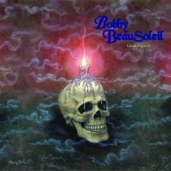 Bobby Beausoleil - Ghost Highway (Gatefold LP Jacket)