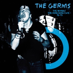 The Germs - Whisky Hong Kong Cafe - Blue (Colored Vinyl, Blue, Limited Edition)