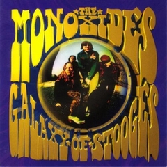Monoxides - Galaxy Of Stooges
