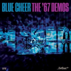 Blue Cheer - The '67 Demos (Colored Vinyl, White)