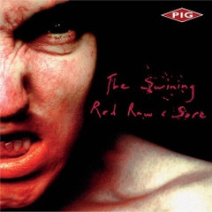 The Pig - Swining / Red Raw & Sore - Pink (Colored Vinyl, Pink, Reissue)