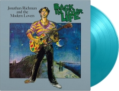 Jonathan Richman & the Modern Lovers - Back In Your Life - Limited 180-Gram Turquoise Colored Vinyl [Import] (Limited Edition, 180 Gram Vinyl, Colored Vinyl, Turquoise, Holland - Import)