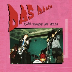 Das Damen - 1986: Keeps Me Wild (Remastered, Reissue)