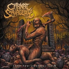 Carnal Savagery - Into The Abysmal Void [Explicit Content] (Parental Advisory Explicit Lyrics, Colored Vinyl, Clear Vinyl, Yellow, Limited Edition)