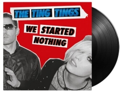 The Ting Tings - We Started Nothing - 180-Gram Black Vinyl [Import] (180 Gram Vinyl, Black, Holland - Import)