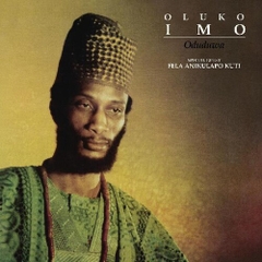 Oluko Imo - Oduduwa / Were Oju Le (the Eyes Are Getting Red)