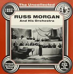 vinyl RUSS MORGAN & HIS ORCHESTRA UNCOLLECTED