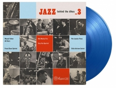 Đĩa LP Jazz Behind The Dikes Vol. 3 Numbered Limited Edition (Blue Vinyl)