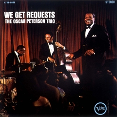 OSCAR TRIO PETERSON - WE GET REQUESTS