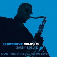 SONNY ROLLINS - SAXOPHONE COLOSSUS (LIMITED 180G BLUE VINYL)