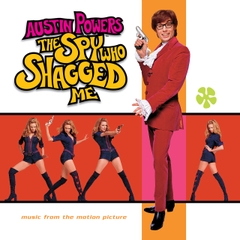 đĩa than Austin Powers: The Spy Who Shagged Me Soundtrack (Music From The Motion Picture)