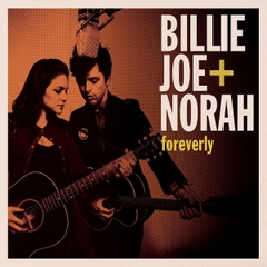 vinyl BILLIE JOE & NORAH - FOREVERLY