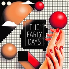 Đĩa than Various – The Early Days (LP/CD)