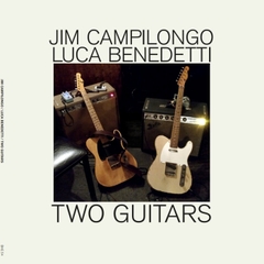 vinyl JIM CAMPILONGO & LUCA BENEDETTI - TWO GUITARS