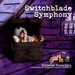 Sinister Nostalgia - A Switchblade Symphony Remix Collection - PURPLE