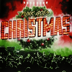 Punk Goes Christmas (10th Anniversary Edition)