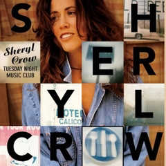 Sheryl Crow Tuesday Night Music Club LP