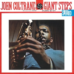 John Coltrane Giant Steps (Atlantic 75 Series) 180g 45rpm 2LP