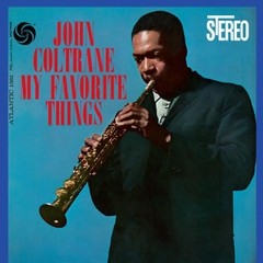 John Coltrane My Favorite Things (Atlantic 75 Series) 180g 45rpm 2LP